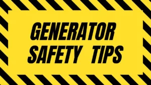 Some safety tips you should follow when using your generator in your apartment